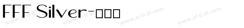 FFF Silver字体转换